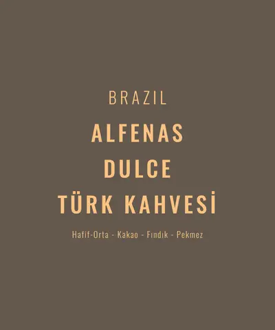Brazil Alfenas Dulce Türk Kahvesi